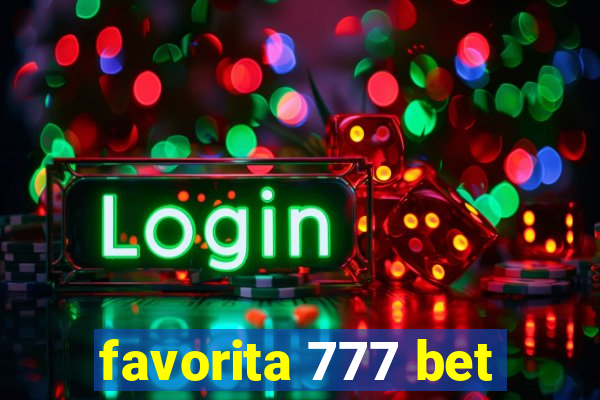 favorita 777 bet
